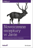 Nowoczesne receptury w Javie Proste rozwiązania trudnych problemów