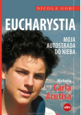 Eucharystia. Moja autostrada do nieba