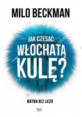 Jak czesać włochatą kulę. Matma bez liczb