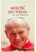 Miłość jest piękna