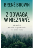 Z odwagą w nieznane