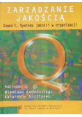 Zarządzanie jakością Część 1 Systemy jakości w organizacji