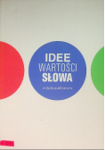 Idee wartości słowa w życiu publicznym