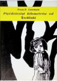 Pięćdziesiąt kilometrów od Treblinki
