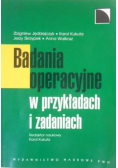 Jędrzejczyk Zbigniew - Badania operacyjne w przykładach i zadaniach