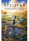 Szmaragdowy sztorm Cykl Odkrycia Riyrii Tom 4