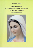 Widziałem cudowny znak z nieba w Medjugorie
