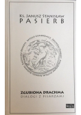 Zgubiona Drachma Dialogi z pisarzami