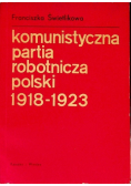 Komunistyczna partia robotnicza polski 1918-1923
