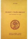 Dramat i teatr szkolny