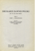 Drukarze dawnej Polski Tom 3 część 1 Wielkopolska
