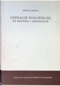 Operacje położnicze Ich metodyka i zastosowania