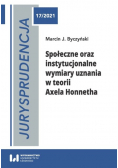 Jurysprudencja Społeczne oraz instytucjonalne wymiary uznania w teorii Axela Honnetha