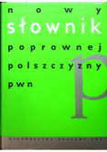 Nowy słownik poprawnej polszczyzny