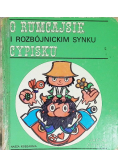 O Rumcajsie i rozbójnickim synku Cypisku