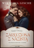 Zaręczona z nazistą. Dni pełne strachu i nadziei. Saga Estery. Tom 3