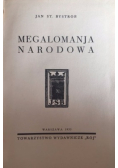 Megalomanja narodowa, 1935 r.