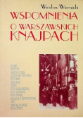 Wspomnienia o warszawskich knajpach Tom 1