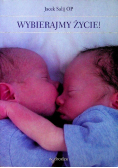 Wybierajmy życie