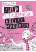 Zula i tajemnica Arlety Makaron