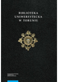 Biblioteka Uniwersytecka w Toruniu Tom 2