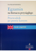 Egzamin na tłumacza przysięgłego przewodnik po prawie karnym Język angielski