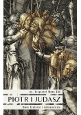 Piotr i Judasz Dwie historie i miłosierdzie