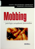 Mobbing Patologia zarządzania personelem