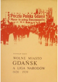 Wolne Miasto Gdańsk a Liga Narodów 1920 - 1939