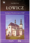 Łowicz : Kolegiata Wniebowzięcia NMP