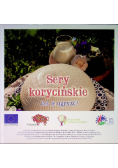 Sery korycińskie jak je ugryźć?