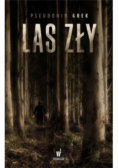 Las zły