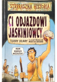 Ci odjazdowi jaskiniowcy