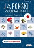 Japoński w obrazkach. Słówka, rozmówki, gramatyka