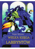 Wielka Księga Labiryntów