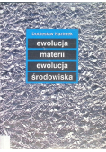 Ewolucja materii ewolucja środowiska