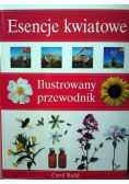 Esencje kwiatowe Ilustrowany przewodnik