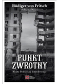 Punkt zwrotny wojna Putina i jej konsekwencje