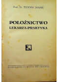 Położnictwo Lekarza Praktyka 1932 r.