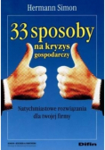 33 sposoby na kryzys gospodarczy
