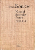 Notatki dowódcy frontu 1943 -  1945
