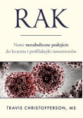 Rak Nowe metaboliczne podejście do leczenia i profilaktyki nowotworów