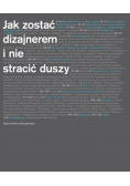 Jak zostać dizajnerem i nie stracić duszy
