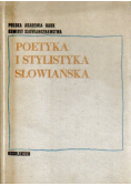 Poetyka i stylistyka słowiańska