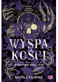 Tajemnice Weeping Hollow Tom 2  Wyspa kości