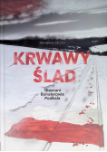 Krwawy ślad Nieznani Bohaterowie Podhala