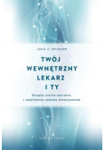 Twój wewnętrzny lekarz i ty