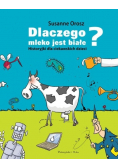 Dlaczego mleko jest białe