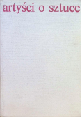 Artyści o sztuce Od van Gogha do Picassa