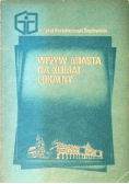 Wpływ miasta na klimat lokalny